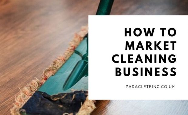 How to Market Cleaning Business